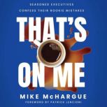 Thats on Me, Mike McHargue