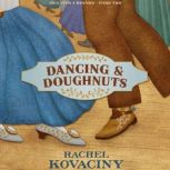 Dancing and Doughnuts, Rachel Kovaciny