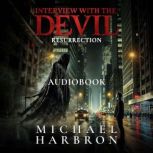 Interview with the Devil, Michael Harbron