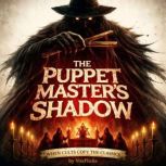 The Puppet Masters Shadow When Cult..., Anthony Lewis