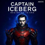 Captain Iceberg, ARISTO