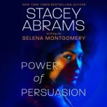 Power of Persuasion, Stacey Abrams