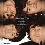 The Beatles The  Biography, Bob Spitz