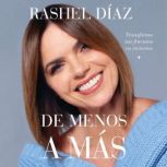 De menos a mas, Rashel Diaz