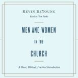 Men and Women in the Church, Kevin DeYoung