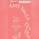 Amy Falls Down, Jincy Willett