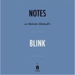 Notes on Malcolm Gladwells Blink by ..., Instaread