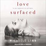 Love Surfaced, Michelle Lynn