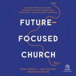 FutureFocused Church, Kara Powell