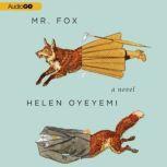 Mr. Fox, Helen Oyeyemi