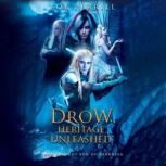 Drow Heritage Unleashed, Bob Perrill