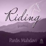 Riding, Pardis Mahdavi