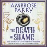 The Death of Shame, Ambrose Parry