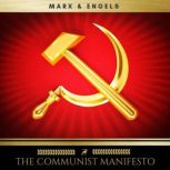 The Communist Manifesto, Karl Marx