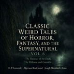 Classic Weird Tales of Horror, Fantas..., H. P. Lovecraft