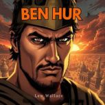 Ben Hur A tale of the Christ, Lew Wallace