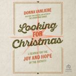 Looking for Christmas, Donna VanLiere