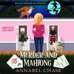 Murder and Mahjong, Annabel Chase