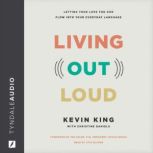 Living Out Loud, Kevin King