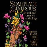 Someplace Generous, Elaina Ellis