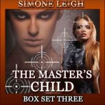The Masters Child  Box Set Three, Simone Leigh
