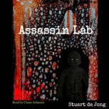 Assassin Lab, Stuart de Jong