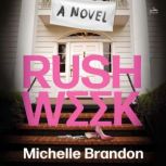 Rush Week, Michelle Brandon