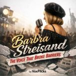 Barbra Streisand The Voice That Brok..., David Williams