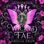 Wicked Fae, Amelia Shaw