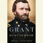 Grant, Ron Chernow