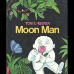 Moon Man, Tomi Ungerer