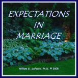Expectations In Marriage, William G. DeFoore