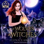 Of Wolves & Witches, Elena Lawson
