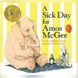A Sick Day for Amos McGee, Philip C. Stead