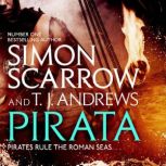 Pirata The dramatic novel of the pir..., Simon Scarrow