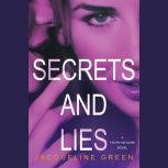 Secrets and Lies, Jacqueline Green