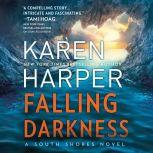 Falling Darkness (South Shores), Karen Harper