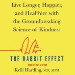 The Rabbit Effect, Kelli Harding