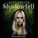 Shadowfell, Juliet Marillier