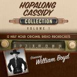 Hopalong Cassidy, Collection 1, Black Eye Entertainment