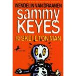 Sammy Keyes and the Skeleton Man, Wendelin Van Draanen