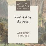 Faith Seeking Assurance, Anthony Burgess