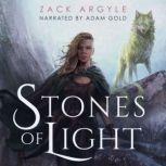 Stones of Light, Zack Argyle