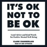 Its OK Not to Be OK, Claire Chamberlain