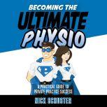 Becoming the ultimate physio, Nick Schuster