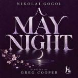 A May Night, Nikolai Gogol
