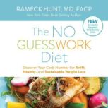 The NO GUESSWORK Diet, Rameck Hunt, MD, FACP, DABOM, FOMA