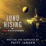 Juno Rising, Patty Jansen