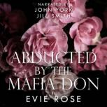 Abducted by the Mafia Don, Evie Rose