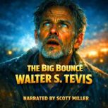 The Big Bounce, Walter Tevis
